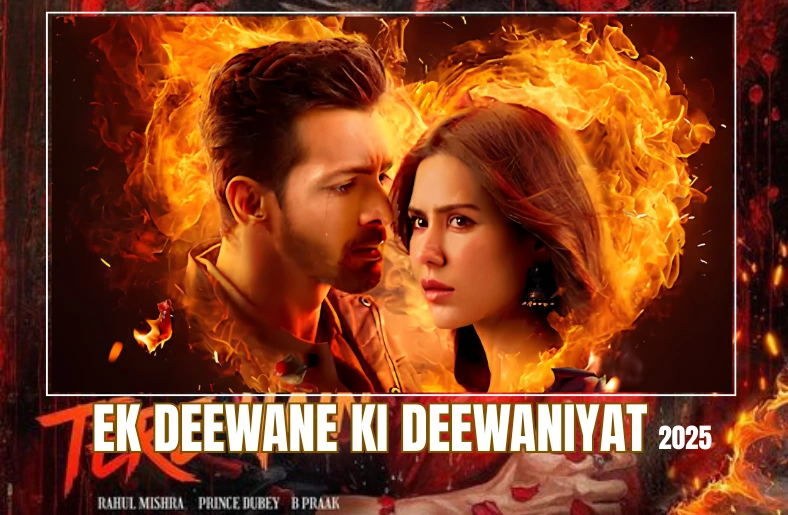 Ek Deewane Ki Deewaniyat Sacnilk: The Love Story That Beat Every Prediction Ek Deewane Ki Deewaniyat Sacnilk: The Love Story That Beat Every Prediction