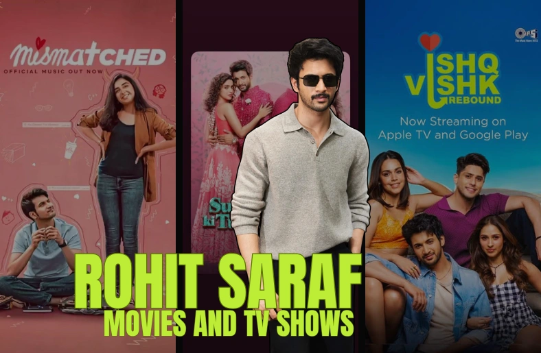 Rohit Saraf Movies And TV Shows List: A Complete 2026 Timeline Rohit Saraf Movies And TV Shows List: A Complete 2026 Timeline