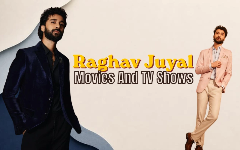Raghav Juyal Movies and TV Shows: The Definitive 2026 Rundown Raghav Juyal Movies and TV Shows: The Definitive 2026 Rundown